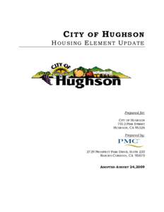 State housing / Stanislaus County /  California / Housing / Real estate / Hughson /  California / Affordable housing / Geography of California