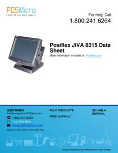 For Help Call[removed]Posiflex JIVA 8315 Data Sheet