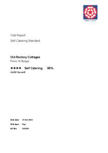 Quality in Tourism  Visit Report Self-Catering Standard  Old Rectory Cottages