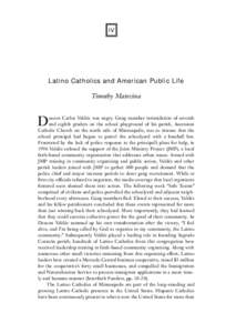 IV  Latino Catholics and American Public Life Timothy Matovina  D
