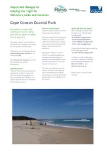 Important changes to staying overnight in Victoria’s parks and reserves Cape Conran Coastal Park Revised fee structures for