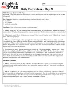 Name: _____________________________ Date: ______________________________ Daily Curriculum – May 21 Media Literacy Question of the Day: How might a news story about the anniversary of a natural disaster differ from the 