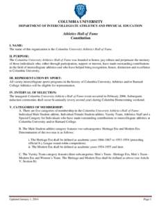 COLUMBIA UNIVERSITY DEPARTMENT OF INTERCOLLEGIATE ATHLETICS AND PHYSICAL EDUCATION Athletics Hall of Fame Constitution I. NAME: