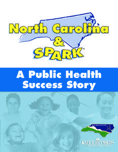 North Carolina & ™ A Public Health Success Story