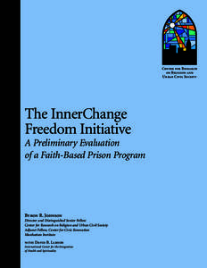 Center for Research on Religion and Urban Civil Society The InnerChange Freedom Initiative