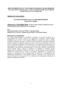 DIDCONTRIBUTION AU COLLOQUE DU RESEAU DE RECHERCHE EN SCIENCES DE GESTION DE L’AGENCE UNIVERSITAIRE FRANCOPHONE BEYROUTH, 28 et 29 OCTOBRE 2004 THEME DU COLLOQUE : LE MANAGEMENT FACE A L’ENVIRONNEMENT