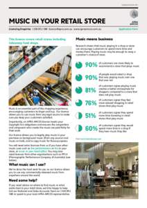 Updated December[removed]MUSIC IN YOUR RETAIL STORE Licensing Enquiries[removed]removed] www.apraamcos.com.au 		  This licence covers retail stores including