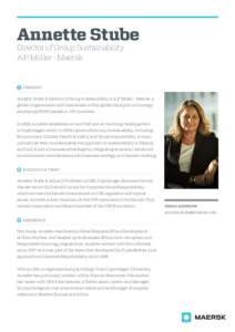 Annette Stube Director of Group Sustainability A.P. Moller - Maersk SUMMARY