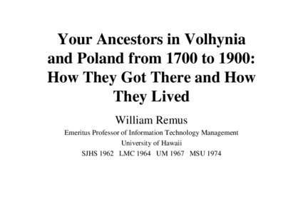 Microsoft PowerPoint - Ancestors_in_Volhynia_Remus[3].ppt