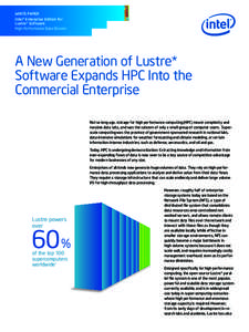 Lustre / Sun Microsystems / Apache Hadoop / Intel / Parallel I/O / Distributed file system / Object-based file system / K computer / HP StorageWorks Scalable File Share / Computing / Computer hardware / Network file systems
