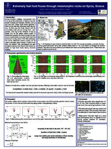 Extremely fast fluid fluxes through metamorphic rocks on Syros, Greece Barbara I. Kleine1*, Zhihong Zhao2, Alasdair D. L. Skelton1 *corresponding author email:   1Department of Geological Sciences