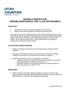 HEARING CONSERVATION (FIRE/EMS, MAINTENANCE, PWD, & LAW ENFORCEMENT) OBJECTIVES • •