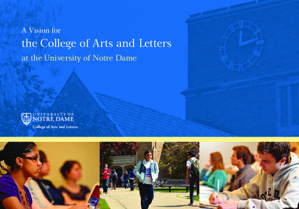 Notre Dame /  Indiana / University of Notre Dame / Mendoza College of Business / North Central Association of Colleges and Schools / American Association of State Colleges and Universities / John I. Jenkins / Nathan O. Hatch / St. Joseph County /  Indiana / Geography of Indiana / Indiana