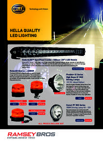 Technology with Vision  HELLA QUALITY LED LIGHTING  EnduroLED™ Spot/Flood Combo - 500mm (20”) LED Module