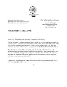 City of Shelton Press Release  Honorable Gary Cronce, Mayor Honorable Kathy McDowell, Commissioner Honorable Dawn Pannell, Commissioner