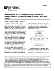 IPM-146  Guidelines for Purchasing and Using Commercial Natural Enemies and Biopesticides in Florida and Other States 1 Norman C. Leppla and Kenneth L. Johnson II2