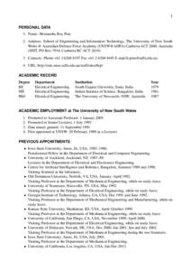 1 PERSONAL DATA 1. Name: Hemanshu Roy Pota 2. Address: School of Engineering and Information Technology, The University of New South Wales @ Australian Defence Force Academy (UNSW@ADFA) Canberra ACT 2600, Australia (SEIT