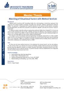 Master Thesis  s-lab – Software Quality Lab Matching of Situational Factors with Method Services Background