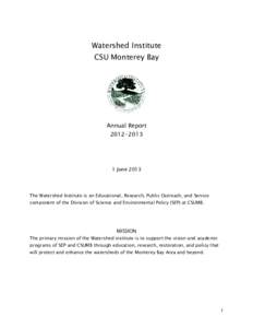 Watershed Institute CSU Monterey Bay Annual Report[removed]