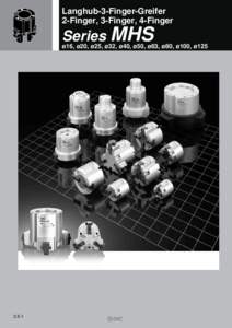 Langhub-3-Finger-Greifer 2-Finger, 3-Finger, 4-Finger Series MHS  ø16, ø20, ø25, ø32, ø40, ø50, ø63, ø80, ø100, ø125