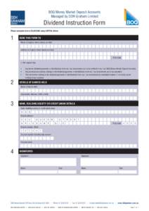 BOQ Money Market Deposit Accounts Managed by DDH Graham Limited Dividend Instruction Form Please complete form in BLACK INK using CAPITAL letters.