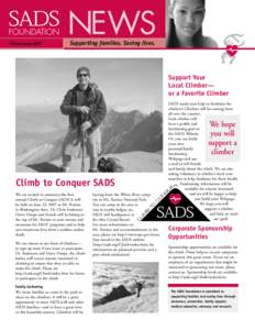 NEWS Winter Issue 2007 Supporting families. Saving lives.  Support Your