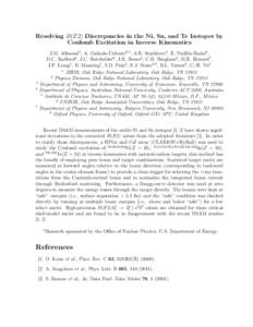 Resolving B(E2) Discrepancies in the Ni, Sn, and Te Isotopes by Coulomb Excitation in Inverse Kinematics J.M. Allmond1 , A. Galindo-Uribarri2,3 , A.E. Stuchbery4 , E. Padilla-Rodal5 , D.C. Radford2 , J.C. Batchelder6 , J