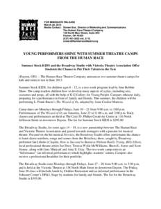 FOR IMMEDIATE RELEASE March 28, 2013 Media Contact: Steven Box, Director of Marketing and Communications The Human Race Theatre Company 126 North Main Street, Suite 300 Dayton, OH 45402