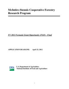 McIntire-Stennis Cooperative Forestry Research Program FY 2012 Formula Grant Opportunity (FGO) - Final  APPLICATION DEADLINE: