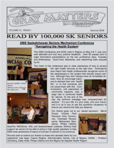 VOLUME 13, ISSUE 1  Summer[removed]Saskatchewan Seniors Mechanism Conference “Navigating the Health System”