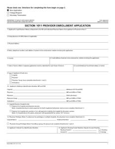 Please check one. directions for completing this form begin on page 3. New Application Change Request  Voluntary Termination