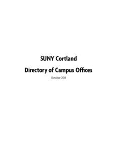 SUNY Cortland Directory of Campus Offices October 2014 2