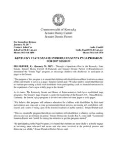 Commonwealth of Kentucky Senator Danny Carroll Senator Dennis Parrett For Immediate Release January 31, 2017 Contact: John Cox