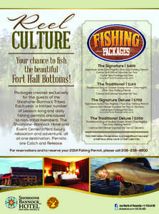 Reel  CULTURE Your chance to fish the beautiful