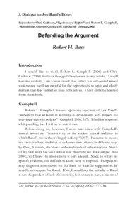 A Dialogue on Ayn Rand’s Ethics Rejoinder to Chris Cathcart, “Egoism and Rights” and Robert L. Campbell, “Altruism in Auguste Comte and Ayn Rand” (Spring 2006)