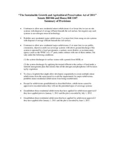 “The Sustainable Growth and Agricultural Preservation Act of 2011” Senate Bill 846 and House Bill 1107 Summary of Provisions Continues to allow new residential minor subdivisions (4 or fewer lots) to use on-site syst