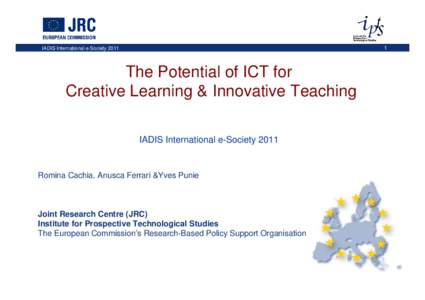 1  IADIS International e-Society 2011 The Potential of ICT for Creative Learning & Innovative Teaching