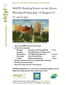 Join us on the New Haven Green this summer!  NHFPL Reading Room on the Green Monday-Friday, July 13-August 21