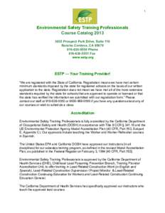 1  Environmental Safety Training Professionals Course CatalogProspect Park Drive, Suite 110 Rancho Cordova, CA 95670