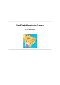 Brazil Trade Liberalization Program by Lia Valls Pereira Brazil  1.
