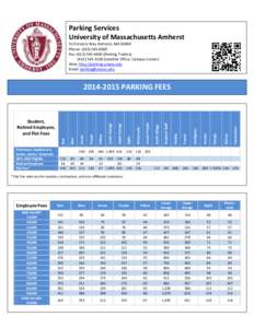 Parking Services University of Massachusetts Amherst 51 Forestry Way Amherst, MAPhone: (Fax: (Parking Trailers (Satellite Office, Campus Center)