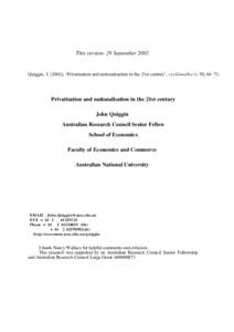 This version: 29 SeptemberQuiggin, J), ‘Privatisation and nationalisation in the 21st century’, <i>Growth</i> 50, 66–73. Privatisation and nationalisation in the 21st century John Quiggin