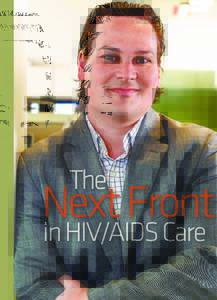 The  Next Fronti in HIV/AIDS Care  ier