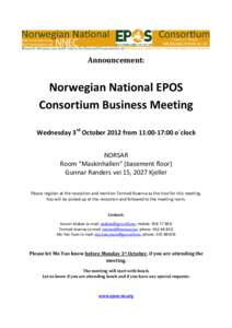 Announcement:  Norwegian National EPOS Consortium Business Meeting Wednesday 3rd October 2012 from 11:00-17:00 o`clock NORSAR