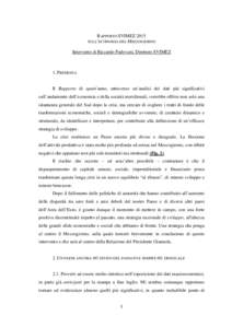 RAPPORTO SVIMEZ 2015 SULL’ECONOMIA DEL MEZZOGIORNO Intervento di Riccardo Padovani, Direttore SVIMEZ 1. PREMESSA