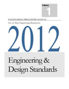 1  Volume ENGINEERING PROCEDURE MANUAL City of Mesa Engineering Department