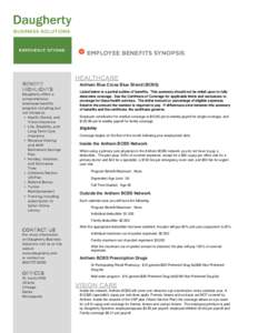 EMPLOYEE BENEFITS SYNOPSIS  BENEFIT HIGHLIGHTS  Daugherty offers a