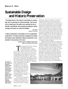 Sharon C . Park  Sustainable Design and Historic Preservation “The Department of the Interior is committed to a leadership role in preserving our Nation’s heritage. This commitment is based upon the public trust, req