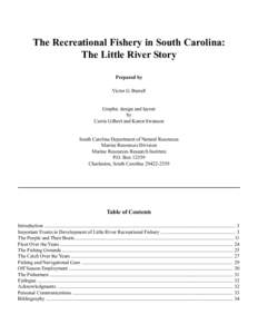 V. G. Burrell, Jr.: The Recreational Fishery in Little River, South Carolina  The Recreational Fishery in South Carolina: The Little River Story Prepared by Victor G. Burrell