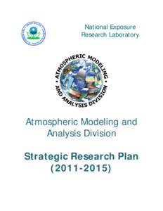 Air pollution in the United States / Earth / Atmospheric sciences / National Exposure Research Laboratory / Scientific modelling / Air pollution / AERMOD / National Oceanic and Atmospheric Administration / Clean Air Act / Air dispersion modeling / Environment / United States Environmental Protection Agency